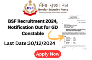 BSF Recruitment 2024, Notification Out for 275 GD Constable Posts