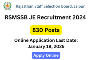 RSMSSB JE Recruitment 2024 for 830 Posts of JE in Rajasthan