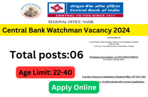 Central Bank Watchman Vacancy 2024: Recruitment for Watchman, Assistant, and Other Posts