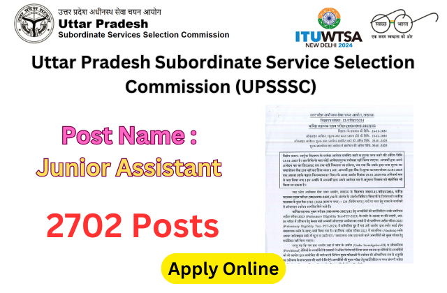 UPSSSC Junior Assistant Recruitment 2024 Apply Online for 2702 Post