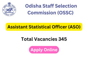 OSSC ASO Recruitment 2024, Apply Online for Group B & Group C Posts