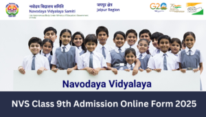 NVS Class 9th Admission Online Form 2025