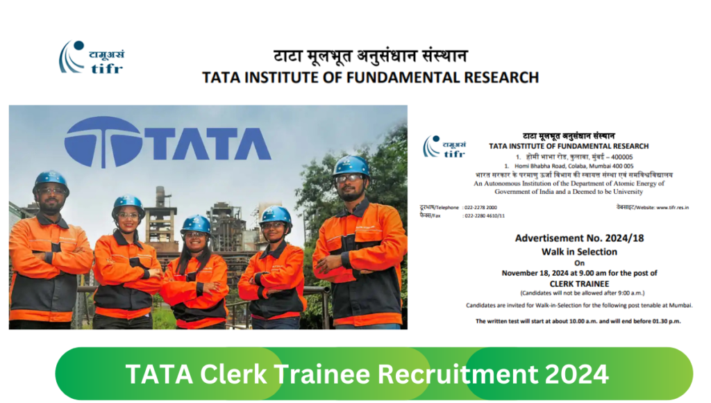 TATA Clerk Trainee Recruitment 2024: in Tata Institute, apply till 18 November