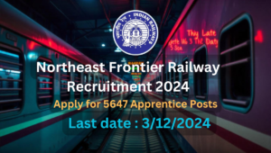 NFR RAILWAY RECRUITMENT 2024