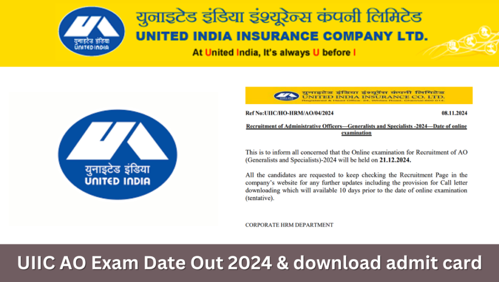 UIIC AO Exam Date Out 2024 , Call Letter, 200 Vacancies for download admit card