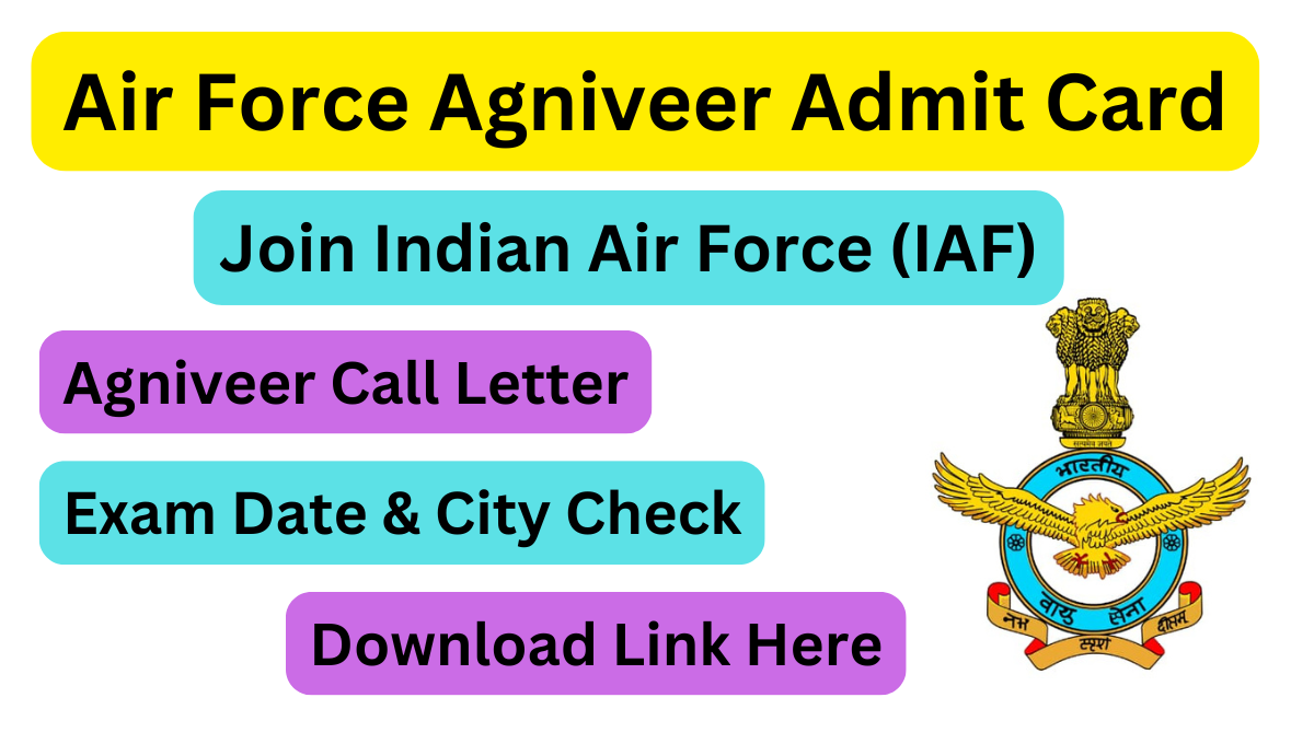 Join Indian Air Force Agniveer Vayu Intake 02/2025 Batch Recruitment 2024 Admit Card