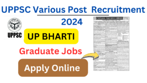 UPPSC VARIOUS POSTS 2024