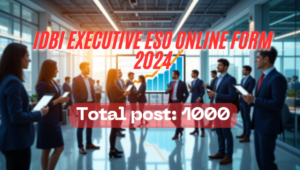 IDBI Executive ESO Online Form 2024