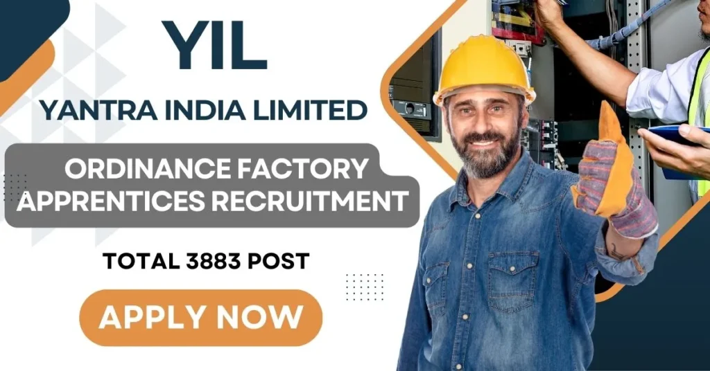 YIL Ordnance Factories Apprentices 2024 Apply Online for 3883 Post - Copy