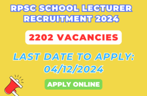 RPSC School Lecturer Recruitment 2024: Apply Now for 2202 Vacancie