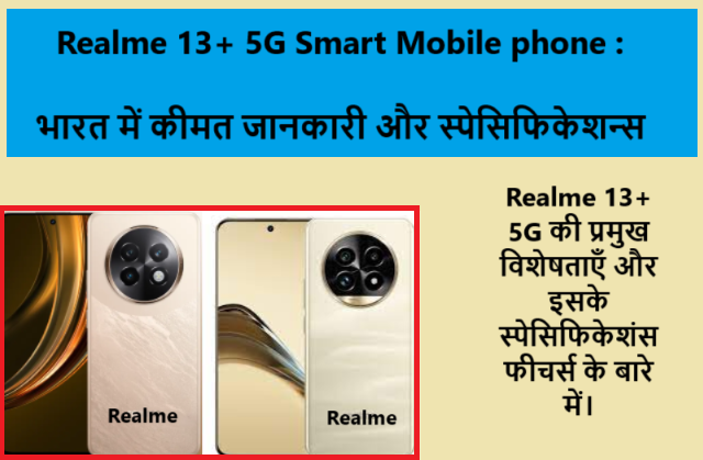 Realme 13+ 5G Smart Mobile phone