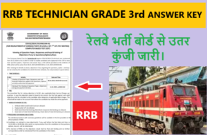 RRB RAILWAY GRADE 3rd ANSWER KEY UPDATE 2024-25